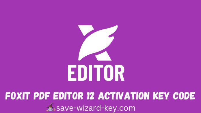 foxit pdf editor 12 activation key code